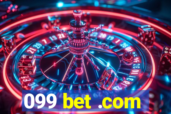 099 bet .com